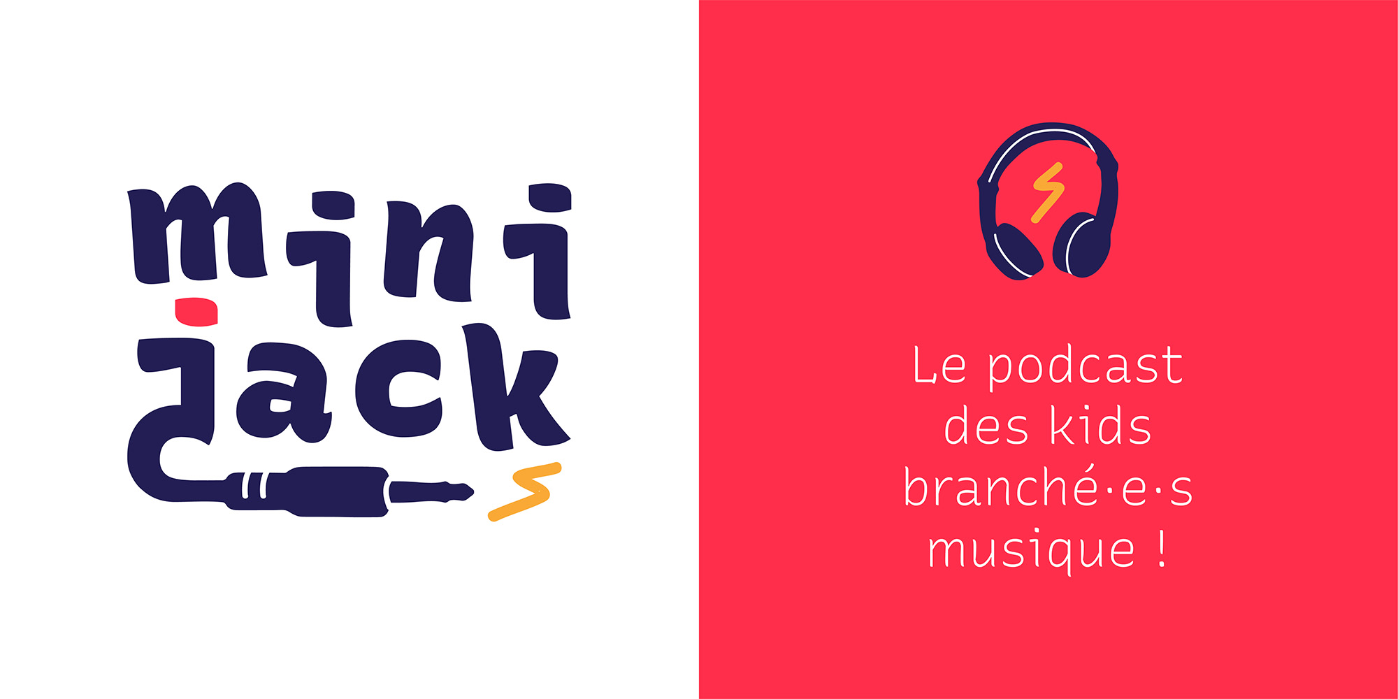 Bannière de pub du podcast fictif Mini Jack avec sa baseline "Le podcast des kids branché·e·s musique !"
